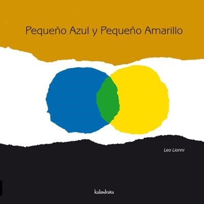 PEQUEÑO AZUL Y PEQUEÑO AMARILLO (ALBUM ILUSTRADO) | 9788496388253 | LIONNI, LEO | Llibreria Aqualata | Comprar llibres en català i castellà online | Comprar llibres Igualada