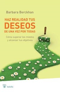 HAZ REALIDAD TUS DESEOS (BOLSILLO AUTOAYUDA) | 9788498677058 | BERCKHAN, BARBARA | Llibreria Aqualata | Comprar llibres en català i castellà online | Comprar llibres Igualada