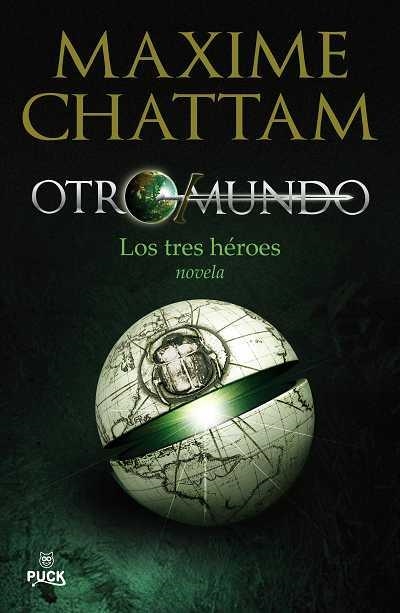 OTRO MUNDO 1. LOS TRES HEROES | 9788496886186 | CHATTAM, MAXIME | Llibreria Aqualata | Comprar llibres en català i castellà online | Comprar llibres Igualada