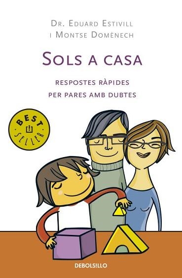 SOLS A CASA (BEST SELLER 486/14) | 9788499081649 | ESTIVILL, EDUARD | Llibreria Aqualata | Comprar llibres en català i castellà online | Comprar llibres Igualada