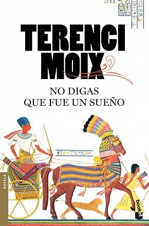 NO DIGAS QUE FUE UN SUEÑO (BOOKET 5005/11) | 9788408092087 | MOIX, TERENCI | Llibreria Aqualata | Comprar llibres en català i castellà online | Comprar llibres Igualada