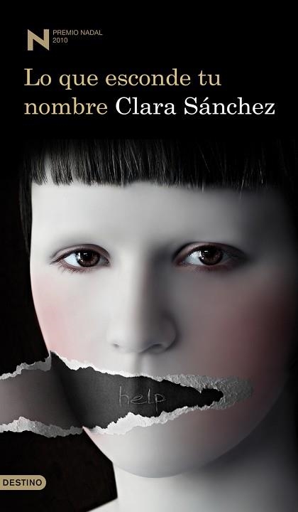 LO QUE ESCONDE TU NOMBRE - PREMIO NADAL 2010 | 9788423342518 | SANCHEZ, CLARA | Llibreria Aqualata | Comprar llibres en català i castellà online | Comprar llibres Igualada