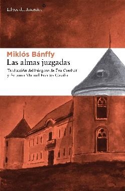 ALMAS JUZGADAS, LA (59) | 9788492663156 | BANFFY, MIKLOS | Llibreria Aqualata | Comprar llibres en català i castellà online | Comprar llibres Igualada