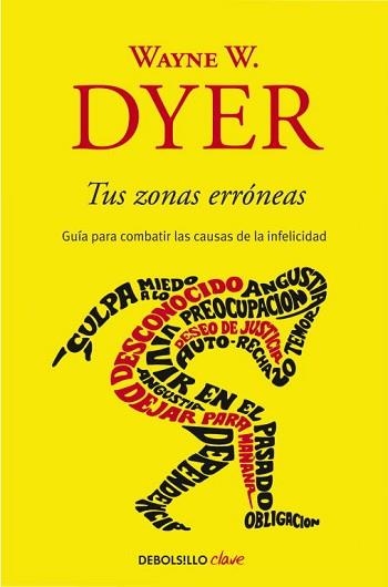 TUS ZONAS ERRONEAS (DEBOLSILLO CLAVE) | 9788499085524 | DYER, WAYNE W | Llibreria Aqualata | Comprar llibres en català i castellà online | Comprar llibres Igualada