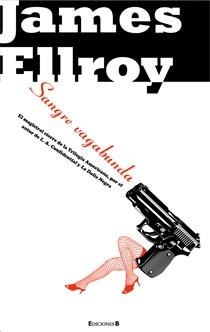 SANGRE VAGABUNDA (LA TRAMA - TAPA) | 9788466642859 | ELLROY, JAMES | Llibreria Aqualata | Comprar llibres en català i castellà online | Comprar llibres Igualada