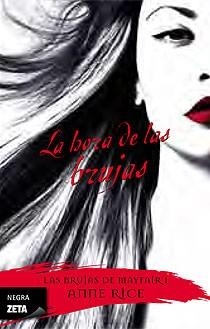 HORA DE LAS BRUJAS, LA (ZETA 165) (BRUJAS DE MAYFAIR I) | 9788498723373 | RICE, ANNE | Llibreria Aqualata | Comprar llibres en català i castellà online | Comprar llibres Igualada