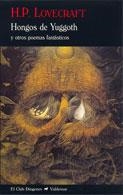 HONGOS DE YUGGOTH Y OTROS POEMAS FANTASTICOS (C.D. 11) | 9788477026617 | LOVECRAFT, H.P. | Llibreria Aqualata | Comprar llibres en català i castellà online | Comprar llibres Igualada