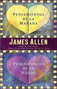 PENSAMIENTOS DE LA MAÑANA PENSAMIENTOS DE LA NOCHE | 9788497771719 | ALLEN, JAMES | Llibreria Aqualata | Comprar llibres en català i castellà online | Comprar llibres Igualada