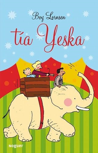 TIA YESKA (INFANTIL) | 9788427901001 | LORNSEN, BOY | Llibreria Aqualata | Comprar llibres en català i castellà online | Comprar llibres Igualada