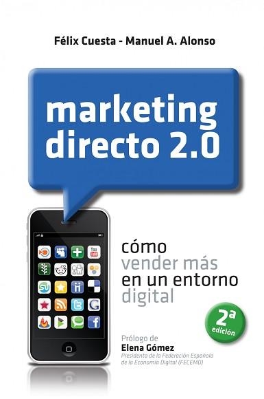 MARKETING DIRECTO 2.0 | 9788498750539 | CUESTA, FELIX / ALONSO, MANUEL A | Llibreria Aqualata | Comprar llibres en català i castellà online | Comprar llibres Igualada