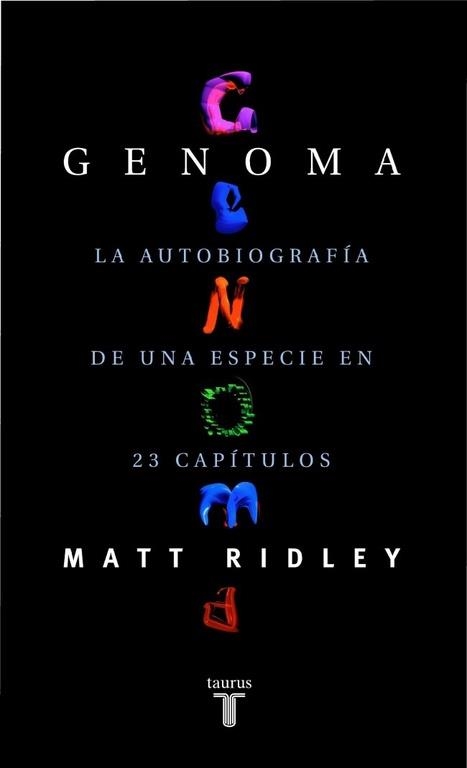 GENOMA, LA AUTOBIOGRAFIA DE UNA ESPECIE (PENSAMIENTO) | 9788430604142 | RIDLEY, MATT | Llibreria Aqualata | Comprar llibres en català i castellà online | Comprar llibres Igualada