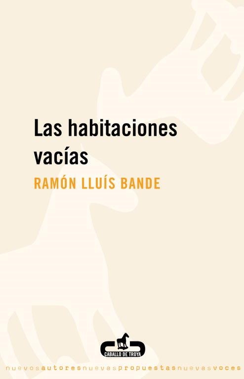 HABITACIONES VACIAS, LAS | 9788496594395 | BANDE, RAMON LLUIS | Llibreria Aqualata | Comprar libros en catalán y castellano online | Comprar libros Igualada