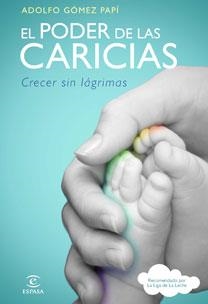 PODER DE LAS CARICIAS, EL | 9788467032611 | GOMEZ, ADOLFO | Llibreria Aqualata | Comprar llibres en català i castellà online | Comprar llibres Igualada