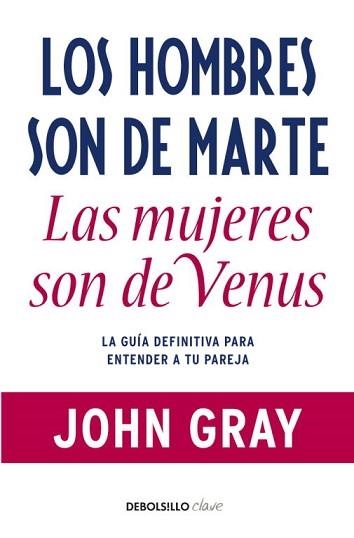 HOMBRES SON DE MARTE Y LAS MUJERES SON DE VENUS, LOS (DB CLA | 9788499085531 | GRAY, JOHN | Llibreria Aqualata | Comprar llibres en català i castellà online | Comprar llibres Igualada