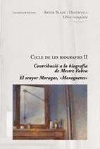 CICLE DE LES BIOGRAFIES II. MESTE FABRA - SENYOR MORAGUES | 9788497915700 | BLADE, ARTUR | Llibreria Aqualata | Comprar llibres en català i castellà online | Comprar llibres Igualada