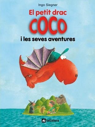 COCO I LES SEVES AVENTURES (COCO EL PETIT DRAC 1) | 9788424633462 | SIEGNER, INGO | Llibreria Aqualata | Comprar libros en catalán y castellano online | Comprar libros Igualada