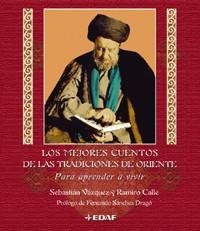 MEJORES CUENTOS DE LAS TRADICIONES DE ORIENTE, LOS | 9788441413573 | VAZQUEZ JIMENEZ, SEBASTIAN | Llibreria Aqualata | Comprar llibres en català i castellà online | Comprar llibres Igualada