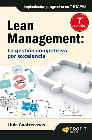 LEAN MANAGEMENT: LA GESTION COMPETITIVA POR EXCELENCIA | 9788496998155 | CUATRECASAS, LLUIS | Llibreria Aqualata | Comprar llibres en català i castellà online | Comprar llibres Igualada