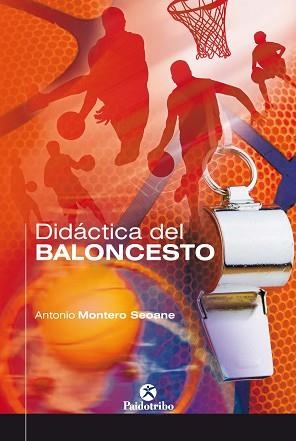 DIDACTICA DEL BALONCESTO | 9788480191937 | MONTERO SEOANE, ANTONIO | Llibreria Aqualata | Comprar llibres en català i castellà online | Comprar llibres Igualada