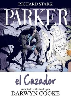 PARKER EL CAZADOR 1 | 9788492769377 | STARK, RICHARD | Llibreria Aqualata | Comprar llibres en català i castellà online | Comprar llibres Igualada