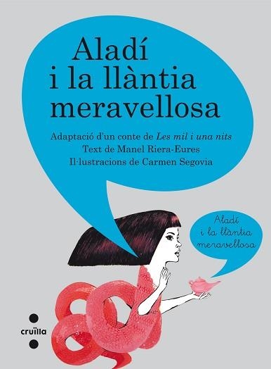 ALADI I LA LLANTIA MERAVELLOSA (A DUES VEUS) | 9788466125253 | SEGOVIA MORENO, CARMEN | Llibreria Aqualata | Comprar llibres en català i castellà online | Comprar llibres Igualada