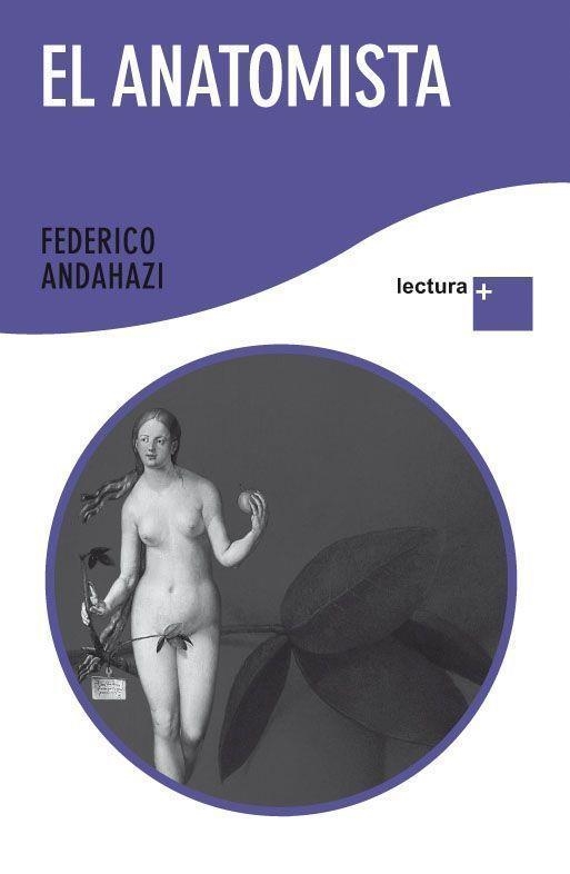 ANATOMISTA, EL (LECTURA +) | 9788408092353 | ANDAHAZI, FEDERICO | Llibreria Aqualata | Comprar llibres en català i castellà online | Comprar llibres Igualada