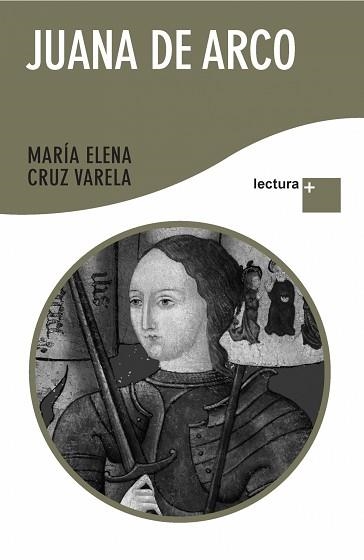 JUANA DE ARCO (LECTURA +) | 9788427036079 | CRUZ VARELA, MARIA ELENA | Llibreria Aqualata | Comprar llibres en català i castellà online | Comprar llibres Igualada