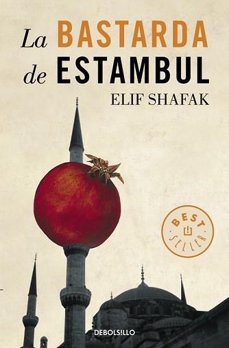 BASTARDA DE ESTAMBUL, LA (BEST SELLER 815) | 9788499081991 | SHAFAK, ELIF | Llibreria Aqualata | Comprar llibres en català i castellà online | Comprar llibres Igualada