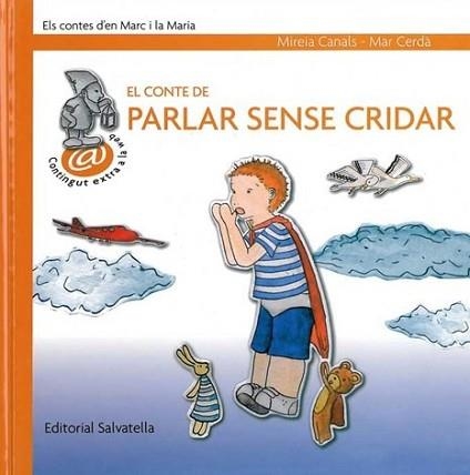 CONTE DE PARLAR SENSE CRIDAR, EL (MARC I LAIA 4) | 9788484124894 | CANALS, MIREIA/CERDÀ, MAR | Llibreria Aqualata | Comprar llibres en català i castellà online | Comprar llibres Igualada