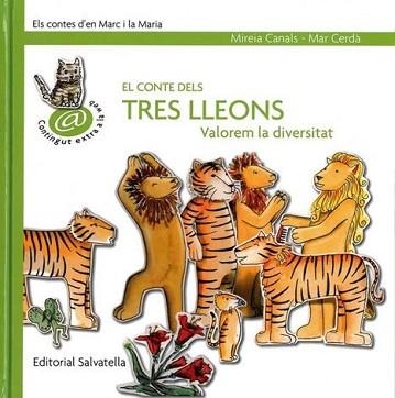 CONTE DELS TRES LLEONS, ELS (MARC I LAIA 7) | 9788484125242 | CANALS BOTINES, MIREIA | Llibreria Aqualata | Comprar llibres en català i castellà online | Comprar llibres Igualada