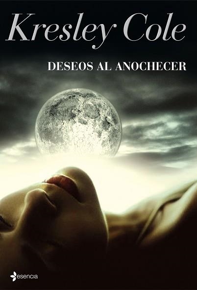 DESEOS AL ANOCHECER (ESENCIA) - ROMANTICA PARANORMAL | 9788408091370 | COLE, KRESLEY | Llibreria Aqualata | Comprar llibres en català i castellà online | Comprar llibres Igualada