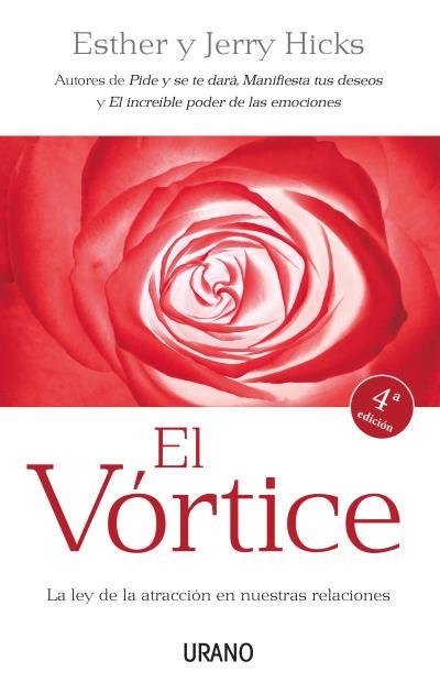 VORTICE, EL. LA LEY DE LA ATRACCION EN NUESTRAS RELACIONES | 9788479537357 | HICKS, ESTHER / HICKS, JERRY | Llibreria Aqualata | Comprar llibres en català i castellà online | Comprar llibres Igualada