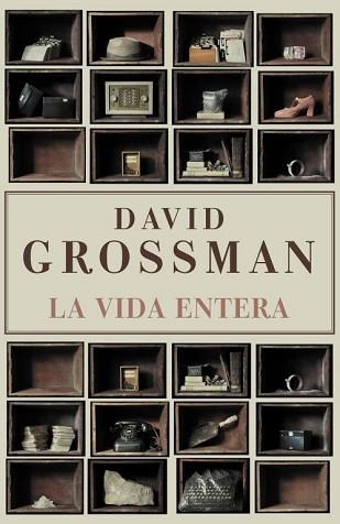 VIDA ENTERA, LA | 9788426417596 | GROSSMAN, DAVID | Llibreria Aqualata | Comprar llibres en català i castellà online | Comprar llibres Igualada