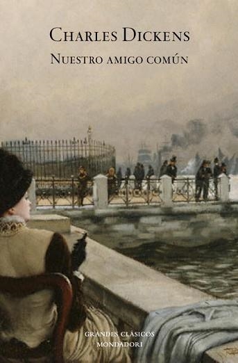 NUESTRO AMIGO COMUN (GRANDES CLASICOS) | 9788439722236 | DICKENS, CHARLES | Llibreria Aqualata | Comprar llibres en català i castellà online | Comprar llibres Igualada