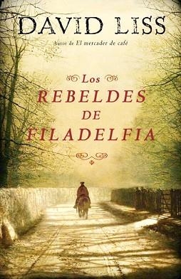 REBELDES DE FILADELFIA, LOS | 9788425343568 | LISS, DAVID | Llibreria Aqualata | Comprar llibres en català i castellà online | Comprar llibres Igualada