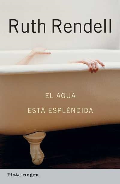 AGUA ESTA ESPLENDIDA, EL | 9788493696085 | RENDELL, RUTH | Llibreria Aqualata | Comprar llibres en català i castellà online | Comprar llibres Igualada