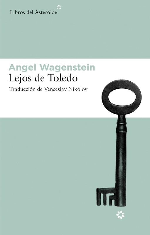 LEJOS DE TOLEDO (ASTEROIDE 61) | 9788492663132 | WAGENSTEIN, ANGEL | Llibreria Aqualata | Comprar llibres en català i castellà online | Comprar llibres Igualada