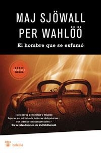 HOMBRE QUE SE ESFUMO (RBA BUTXACA) | 9788498677386 | SJOWALL, MAJ / WAHLOO, PER | Llibreria Aqualata | Comprar llibres en català i castellà online | Comprar llibres Igualada