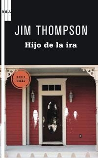 HIJO DE LA IRA (SERIE NEGRA 49) | 9788498677461 | THOMPSON, JIM | Llibreria Aqualata | Comprar libros en catalán y castellano online | Comprar libros Igualada