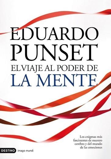 VIAJE AL PODER DE LA MENTE, EL (IMAGO MUNDI 175) | 9788423342488 | PUNSET, EDUARDO | Llibreria Aqualata | Comprar llibres en català i castellà online | Comprar llibres Igualada