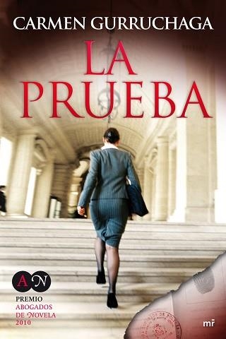 PRUEBA, LA (PREMIO ABOGADOS DE NOVELA 2010) | 9788427036093 | GURRUCHAGA, CARMEN | Llibreria Aqualata | Comprar llibres en català i castellà online | Comprar llibres Igualada