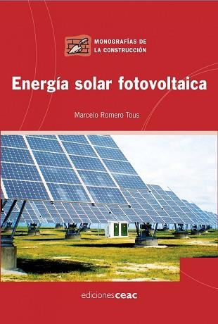 ENERGIA SOLAR FOTOVOLTAICA | 9788432920585 | ROMERO TOUS, MARCELO | Llibreria Aqualata | Comprar llibres en català i castellà online | Comprar llibres Igualada