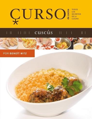 CUSCUS (CURSO DE COCINA 9) | 9788496669574 | WITZ, BENOIT | Llibreria Aqualata | Comprar llibres en català i castellà online | Comprar llibres Igualada