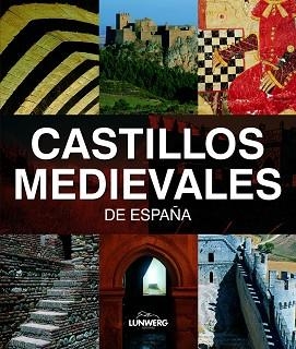 CASTILLOS MEDIEVALES DE ESPAÑA | 9788497856201 | AA. VV. | Llibreria Aqualata | Comprar llibres en català i castellà online | Comprar llibres Igualada