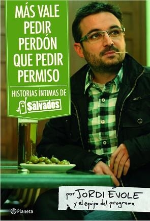 MAS VALE PEDIR PERDON QUE PEDIR PERMISO | 9788408092469 | EVOLE, JORDI | Llibreria Aqualata | Comprar llibres en català i castellà online | Comprar llibres Igualada