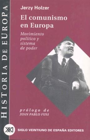 COMUNISMO EN EUROPA, EL (HIT. DE EUROPA) | 9788432310515 | HOLZER, JERZY | Llibreria Aqualata | Comprar llibres en català i castellà online | Comprar llibres Igualada