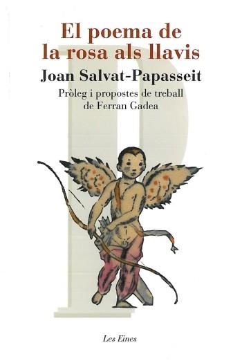 POEMA DE LA ROSA ALS LLAVIS, EL (EINES 67) | 9788492672653 | SALVAT PAPASSEIT, JOAN | Llibreria Aqualata | Comprar llibres en català i castellà online | Comprar llibres Igualada