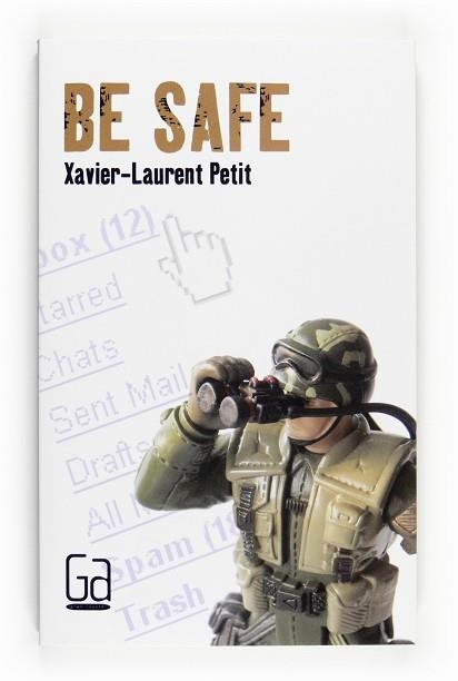 BE SAFE (GRAN AGULAR 163) | 9788466125482 | PETIT, XAVIER-LAURENT | Llibreria Aqualata | Comprar llibres en català i castellà online | Comprar llibres Igualada