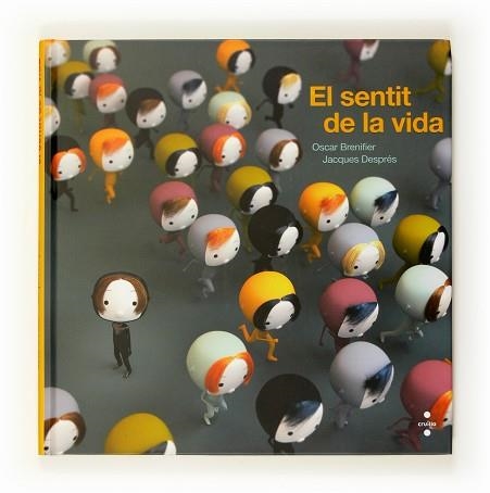 SENTIT DE LA VIDA, EL | 9788466123891 | BRENIFER, OSCAR / DESPRES, JACQUES | Llibreria Aqualata | Comprar llibres en català i castellà online | Comprar llibres Igualada