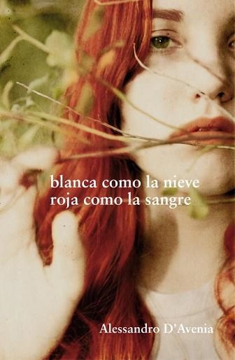 BLANCA COMO LA NIEVE ROJA COMO LA SANGRE | 9788425344244 | D'AVENIA, ALESSANDRO | Llibreria Aqualata | Comprar llibres en català i castellà online | Comprar llibres Igualada